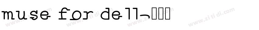 muse for dell字体转换
